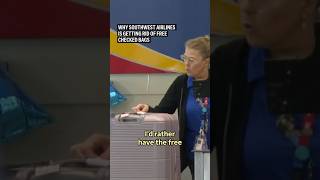 Why Southwest Airlines is getting rid of free checked bags