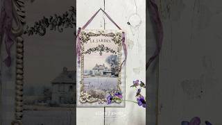 Create French Decor #frenchfarmhouse #decoupage #diyhomedecor