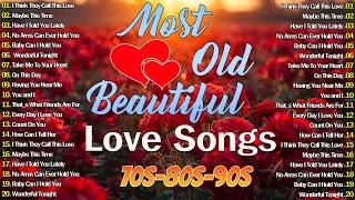 Most Old Beautiful love songs 70's 80's 90's💗 | Best Romantic Love Songs Of 70's 80's and 90's