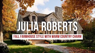 Ralph Lauren and Julia Roberts Inspired Fall Farmhouse Style with Warm Country Charm