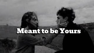 Emotional Lyrics – Meant to be Yours 💞 (Sad Aesthetic Music Video)