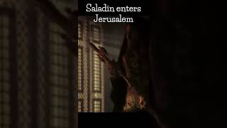 Saladin enters Jerusalem
