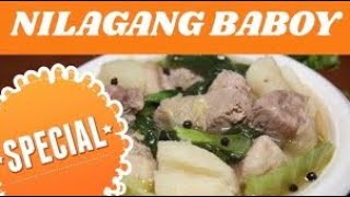 HOW TO COOK NILAGANG BABOY LUTONG PINOY SPECIAL | PANLASANG PINOY BEST RECIPE