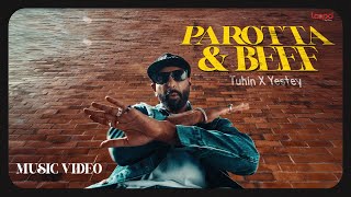 Parotta & Beef - Official Music Video (Malayalam) | Tuhin x Yestey | Loopd