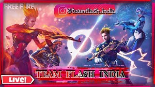 FREE FIRE STREAM | TEAM FLASH OFFICIAL