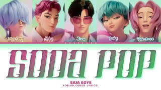 SAJA BOYS 'Soda Pop' Lyrics (Color Coded Lyrics)