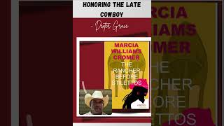 Honoring Cowboy Dexter Grace | The Real Story Behind The Rancher Before Stilettos 🤠