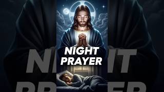 Night Prayer to End Your Day