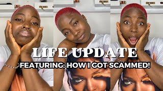 LIFE UPDATE + HOW I GOT SCAMMED | FIRST VIDEO IN 2 YEARS