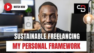 Sustainable Freelancing in South Africa: My Personal Framework