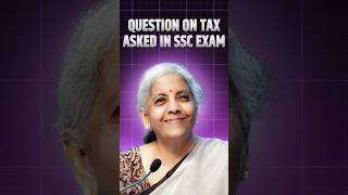 Question on TAX Asked in SSC Exam 2025 #gkforssc #sscgk