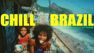 ブラジルのオーラ - CHILL BRAZIL | Samba, Luxurious Bossa Nova, Study, Work, Relax, Calm Playlist