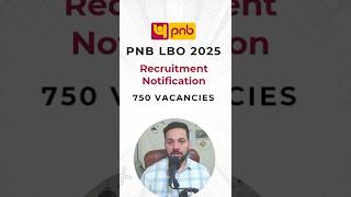PNB Local Bank Officers Recruitment 2025 | 750 Vacancies