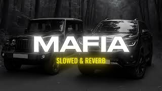 MAFIA SLOWED REWERD 