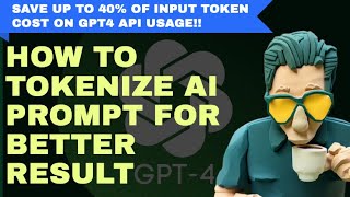 How to Tokenize AI Prompt to Save Dollars & Deliver Better Result Using Generative AI API in Python