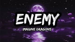 Enemy song ft imagine dragons