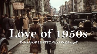 First Love in 1950s | Nostalgic Oldies Playlist