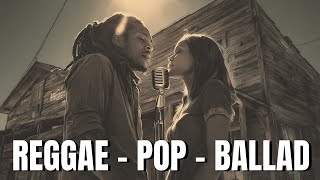 【Reggae Pop Ballad 46】 Whispered Voices of the Wooden Town – Romantic Reggae Duets in Soft Light