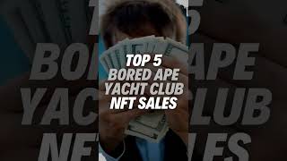 Top 5 Bored Ape NFT sales #shorts