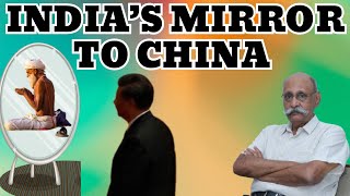 INDIA'S MIRROR TO CHINA / LT GEN PR SHANKAR