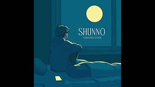 Shunno - Tanveer Evan.