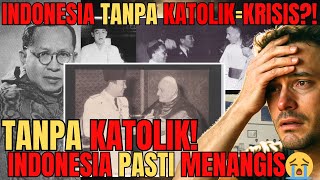 NGERI!😭 Beginilah INDONESIA Jika TANPA KATOLIK… 10 FAKTA MENGGUNCANG Ini Bikin Kamu TERDIAM!