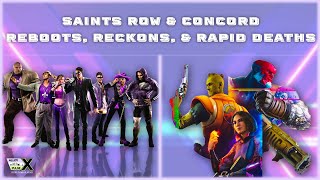 Saints Row & Concord – Reboots, Reckons, & Rapid Deaths