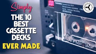 史上最高のカセットデッキ10選