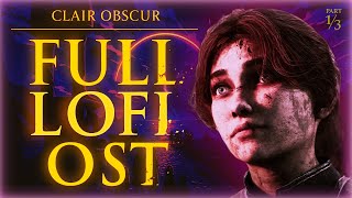 Clair Obscur: Expedition 33 - FULL LoFi OST  (1/3) | #clairobscurexpedition33 #lofi