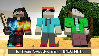 We Tried Speedrunning MINECRAFT... #Minecraft