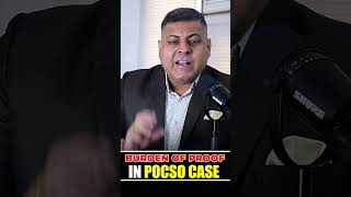 Burden of Proof in POCSO Case.#pocso #pocsoact #pocsocase #burdenofproof #legaladvice #advice #laws.