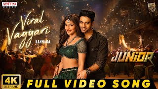Viral Vayyari (Kannada) Full Video Song | Junior | Kireeti, Sreeleela | Radha Krishna | DSP