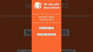 Bank of Baroda Specialist Officer Recruitment 2022 | Apply for 105 Posts #govtjobs #govtjobs2022