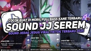 DJ DROP ENAKEUN V25 SOUND JJ KANE FULL BASS GACOR COCOK BUAT DI KAMAR VIRAL TIKTOK TERBARU 2025!!