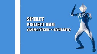 [ Lyrics Rom/Eng ] Spirit - Project DMM