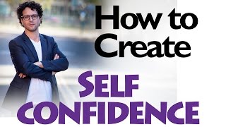 How to Create Un-Breakable Self Confidence - David Bederman