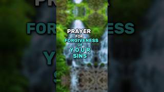 私の罪の赦しのための祈り #godbibleandme #shortprayers #prayer