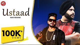 Ustaad (Official Video) Navi Rehana | Latest Punjabi Song 2020 | New Punjabi Song 2020