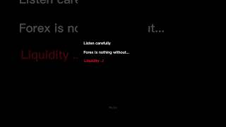 Liquidity is a key #trading #forex #money #learnforex #candlestick #viral #tranding #trading#explore