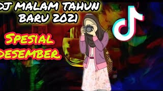 DJ MALAM TAHUN BARU SEPESIAL DESEMBER 2021