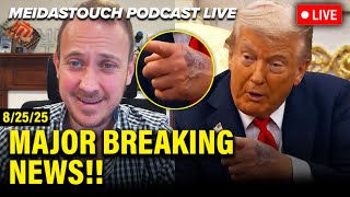 LIVE: MeidasTouch RESPONDS to MAJOR BREAKING NEWS - 8/25/25