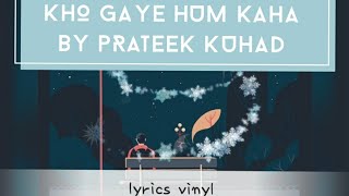 Kho gaye hum kaha