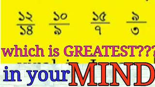 Fractions Comparing||Greatest and Smallest Fractions||Mind Calculation||