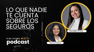 Seguros de Vida y Bienes Raíces | Five Stars Realty Podcast ft. Danellys Pirela