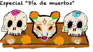 ESPECIAL-DÍA DE MUERTOS