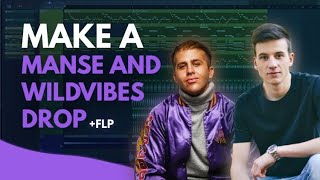 HOW TO MAKE A Manse & WildVibes Drop?  [Professional Template + FLP]
