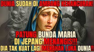 BUNDA MARIA TAK LAGI DIAM! TANGISAN DARAH DI JEPANG TERNYATA BUKAN HOAX! INILAH INVESTIGASI GEREJA!