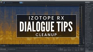 iZotope RX Advanced Tutorial: Dialogue Clean Up