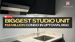 ₱18 Million - Biggest Studio Unit in BGC | Uptown Arts Residence (Unit Walkthrough)