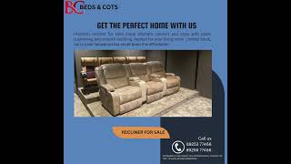 BEDS & COTS - Big Recliner sale | Bed | Cot | Mattress | Chair | Tables | Furniture | Chennai